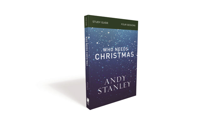 Who Needs Christmas Bible Study Guide